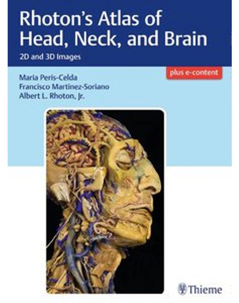 Rhoton's Atlas of Head, Neck, and Brain