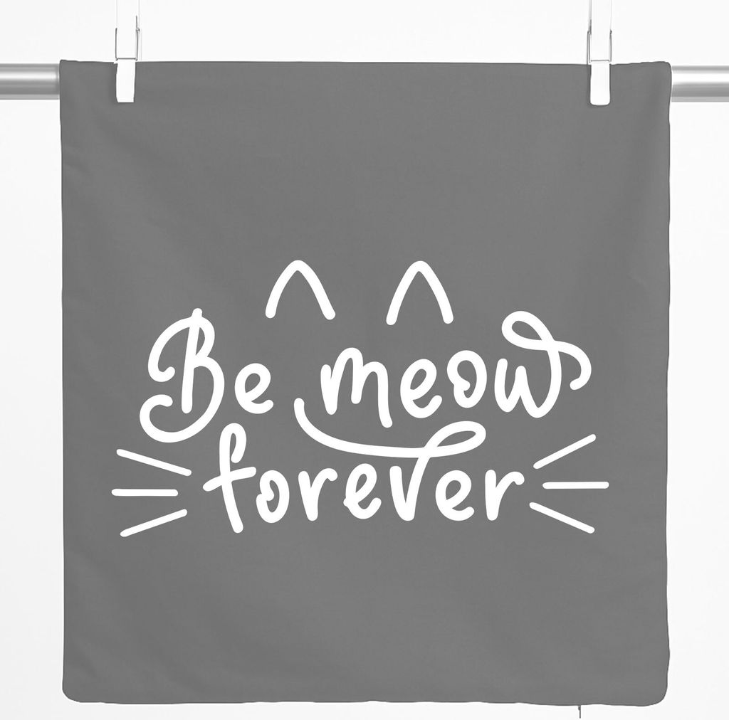 Huuraa Kissenbezug Be meow forever Katze 40x40cm Steel Grey Baumwolle Dekokissenbezug Geschenkidee