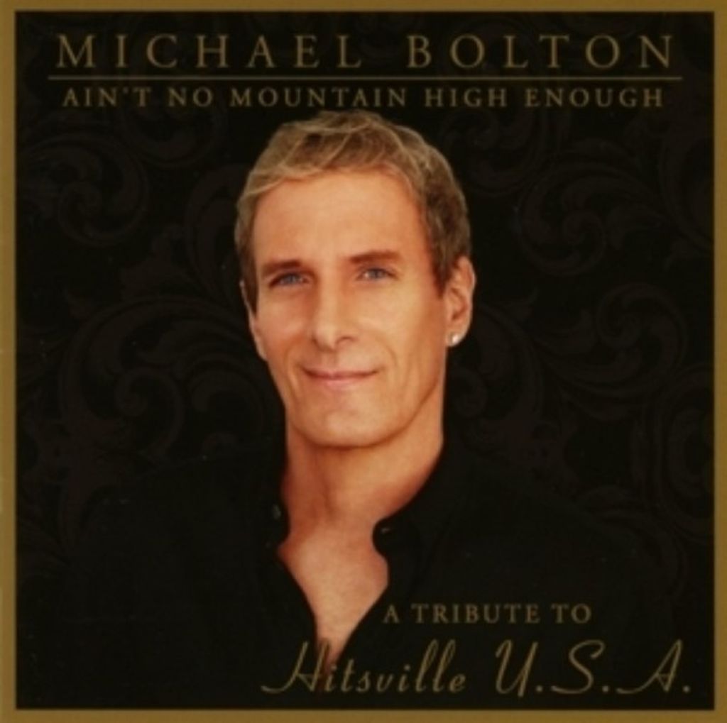 Bolton,Michael-Ain.t No Mountain High Enough
