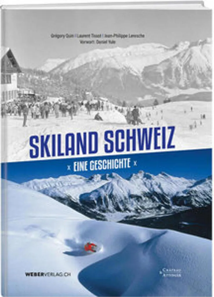 Livre Skiland Schweiz Les Plus Belles Stations de Ski de Suisse Alpes