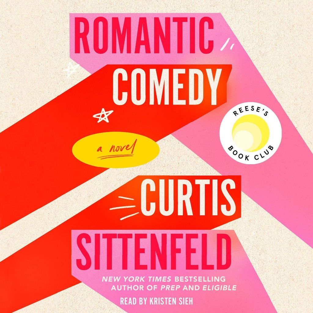 Sittenfeld, C: Romantic Comedy (Reese's Book Club)