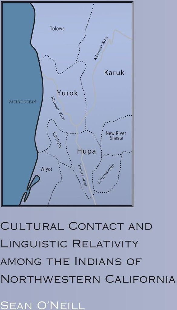 Cultural Contact and Linguistic Relativity among the Indians of Northwestern California