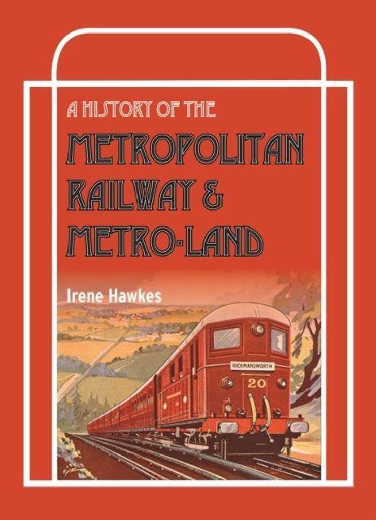 Metropolitan Railway & Metroland – Lingua: Inglese
