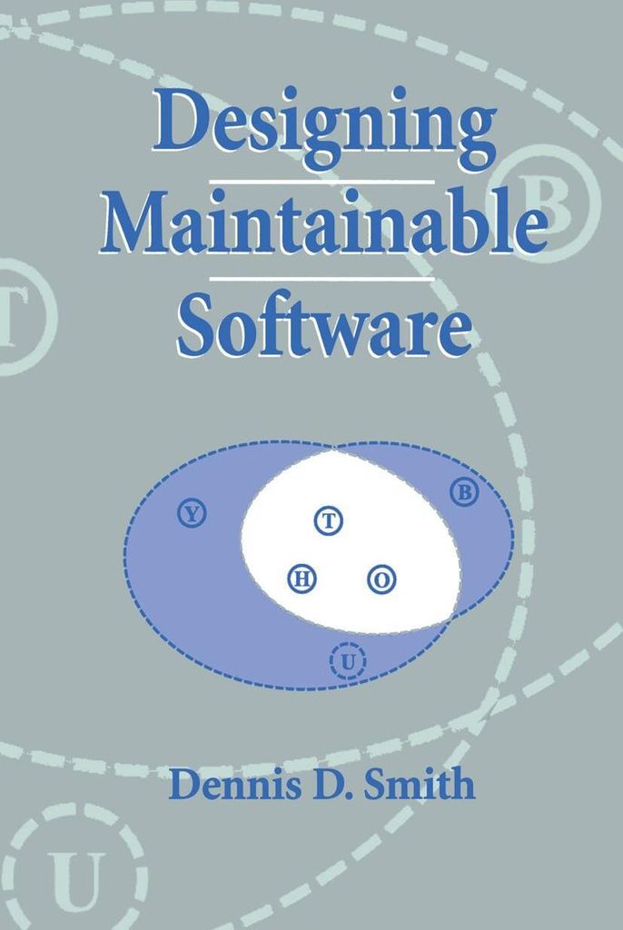 Designing Maintainable Software