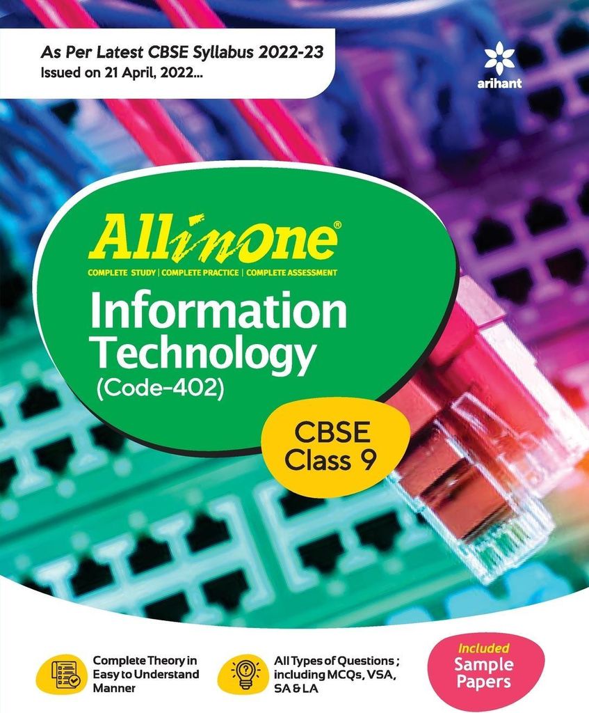 CBSE All In One Information Technology Class 9 2022-23 Edition (As per latest CBSE Syllabus issued on 21 April 2022)