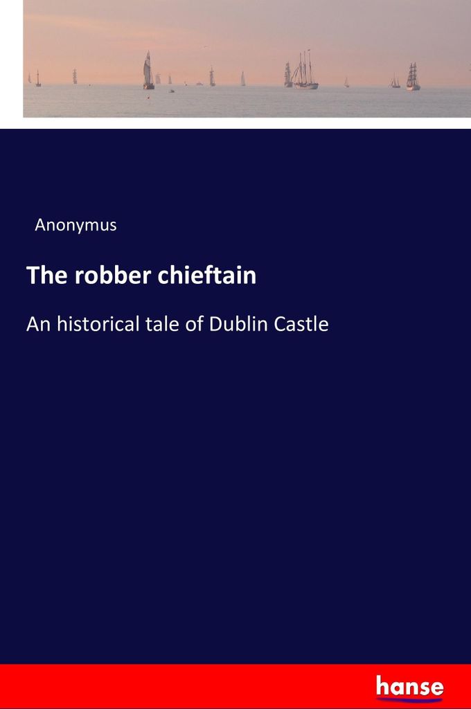 The robber chieftain