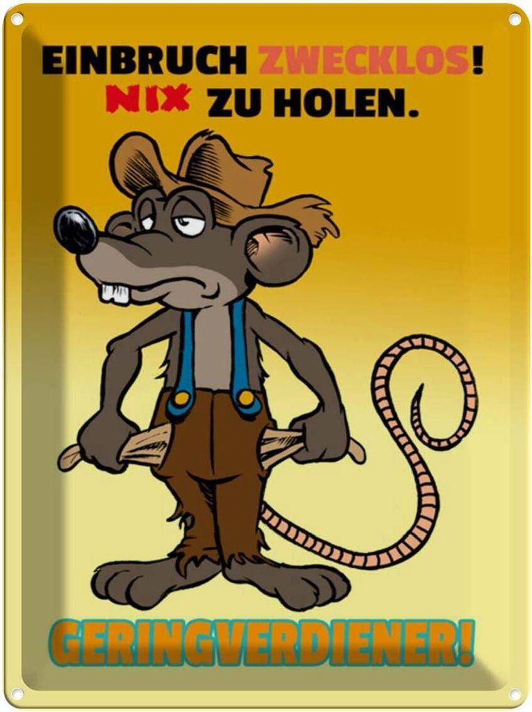 vianmo Blechschild 40x30 cm Einbruch Zwecklos Geringverdiener Spruch Zitat