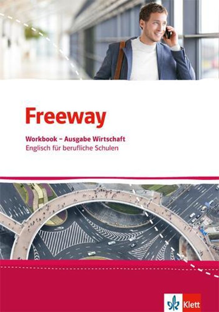 Freeway Wirtschaft. Workbook mit Lösungsheft. Englisch für berufliche Schulen