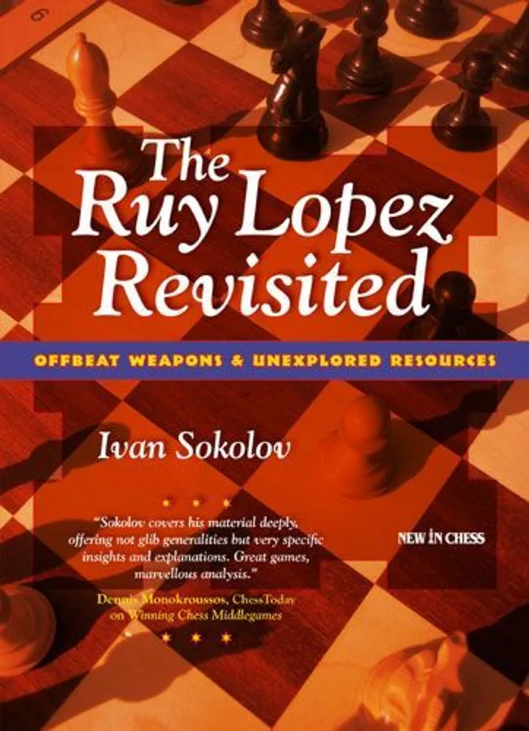 Livre The Ruy Lopez Revisited : Théorie et Variantes Inexplorées du Jeu