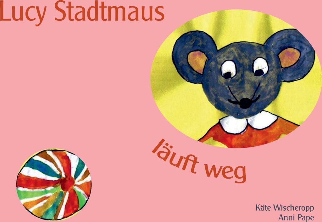 Lucy Stadtmaus läuft weg