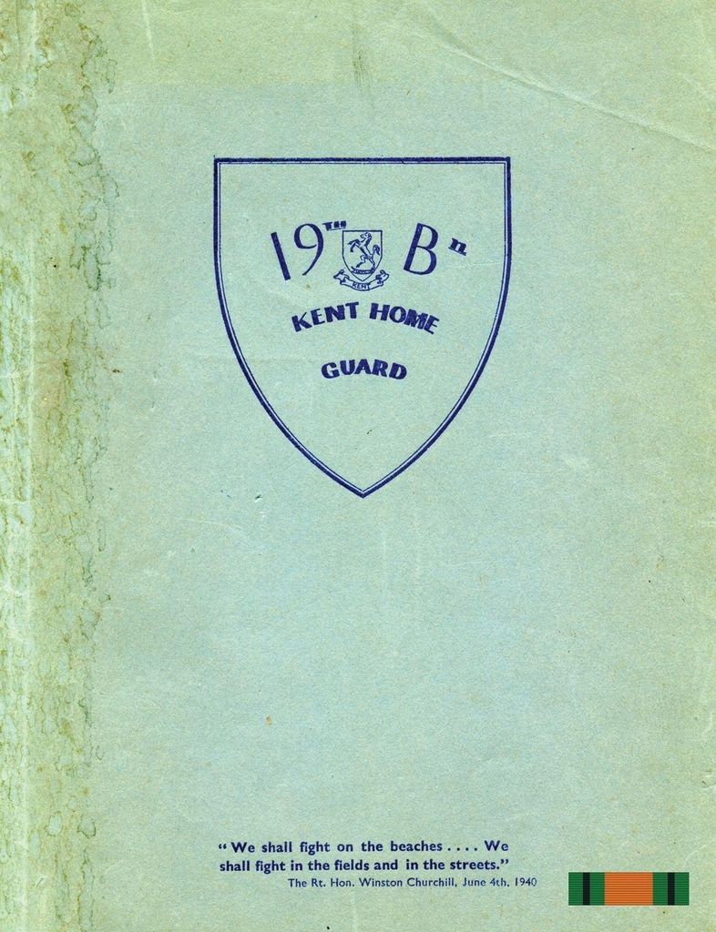 The 19Th (Farningham) Battalion Kent Home Guard