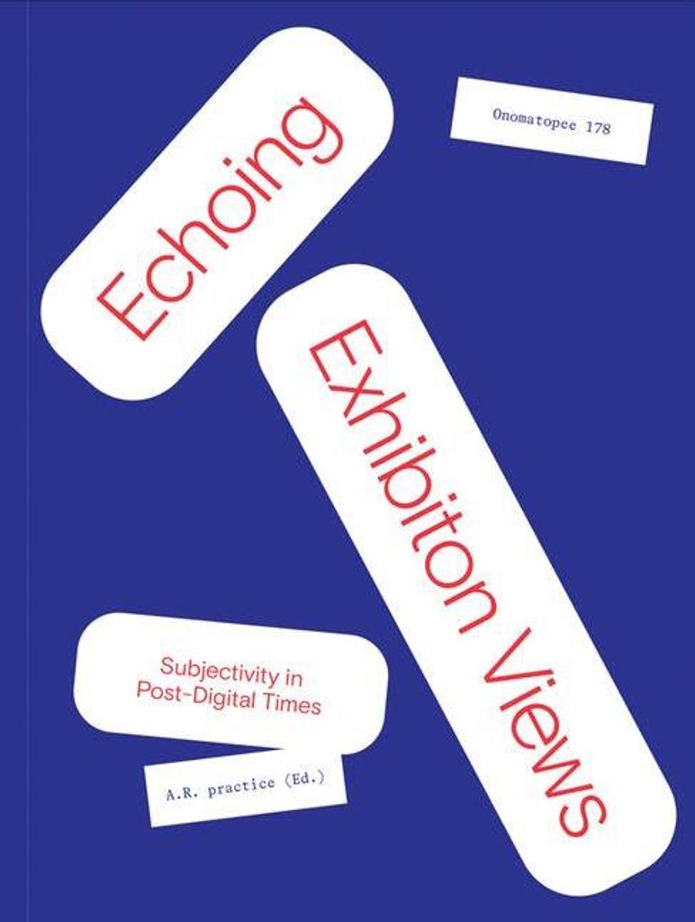 Echoing Exhibition Views – Lingua: Inglese