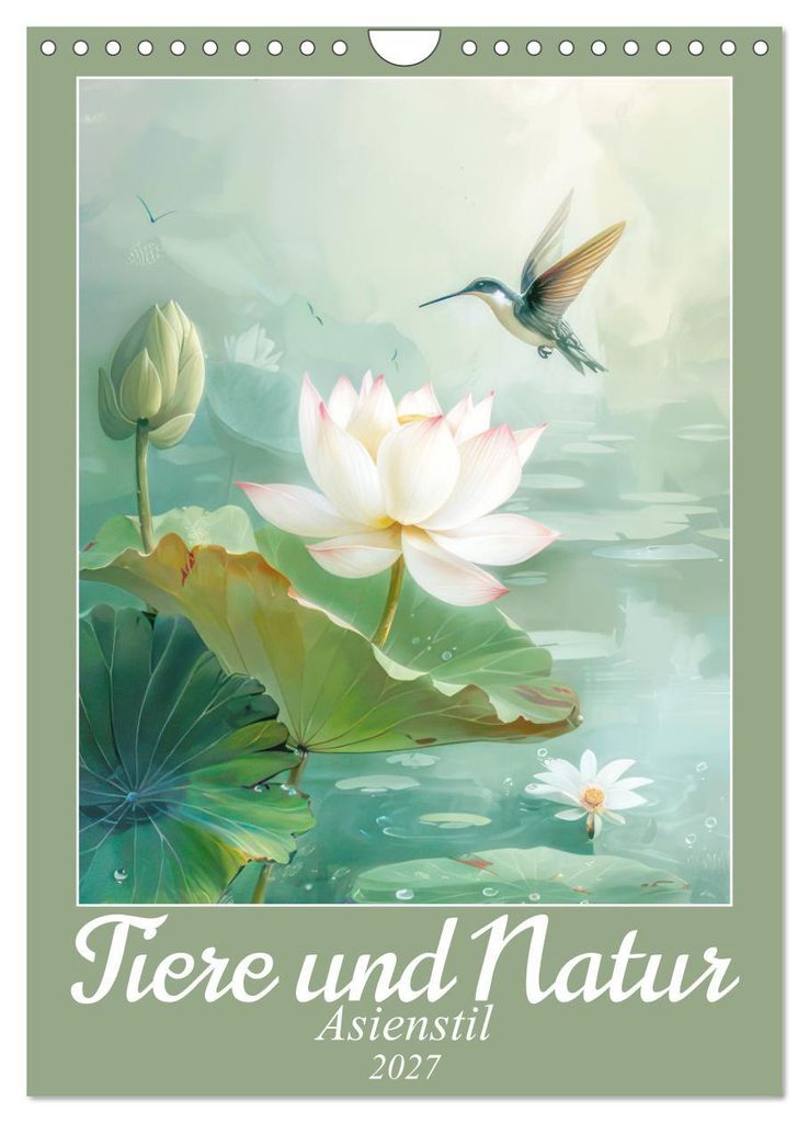 Tiere und Natur - Asienstil (Wandkalender 2027 DIN A4 hoch), CALVENDO Monatskalender