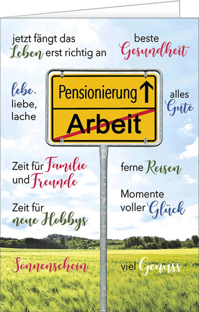 Pensionierung Glückwunschkarte zur Rente mit Briefumschlag, Ortsschild Arbeit vorbei
