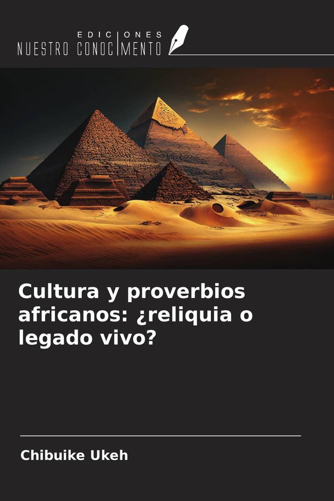Cultura y proverbios africanos: ¿reliquia o legado vivo?