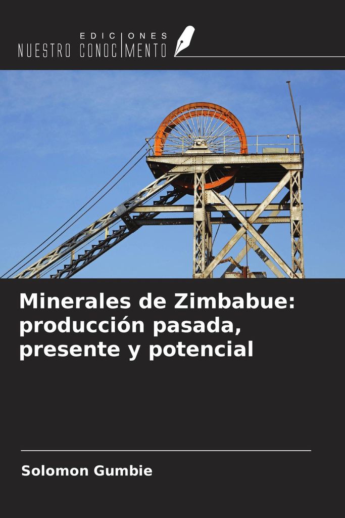 Minerales de Zimbabue: producción pasada, presente y potencial