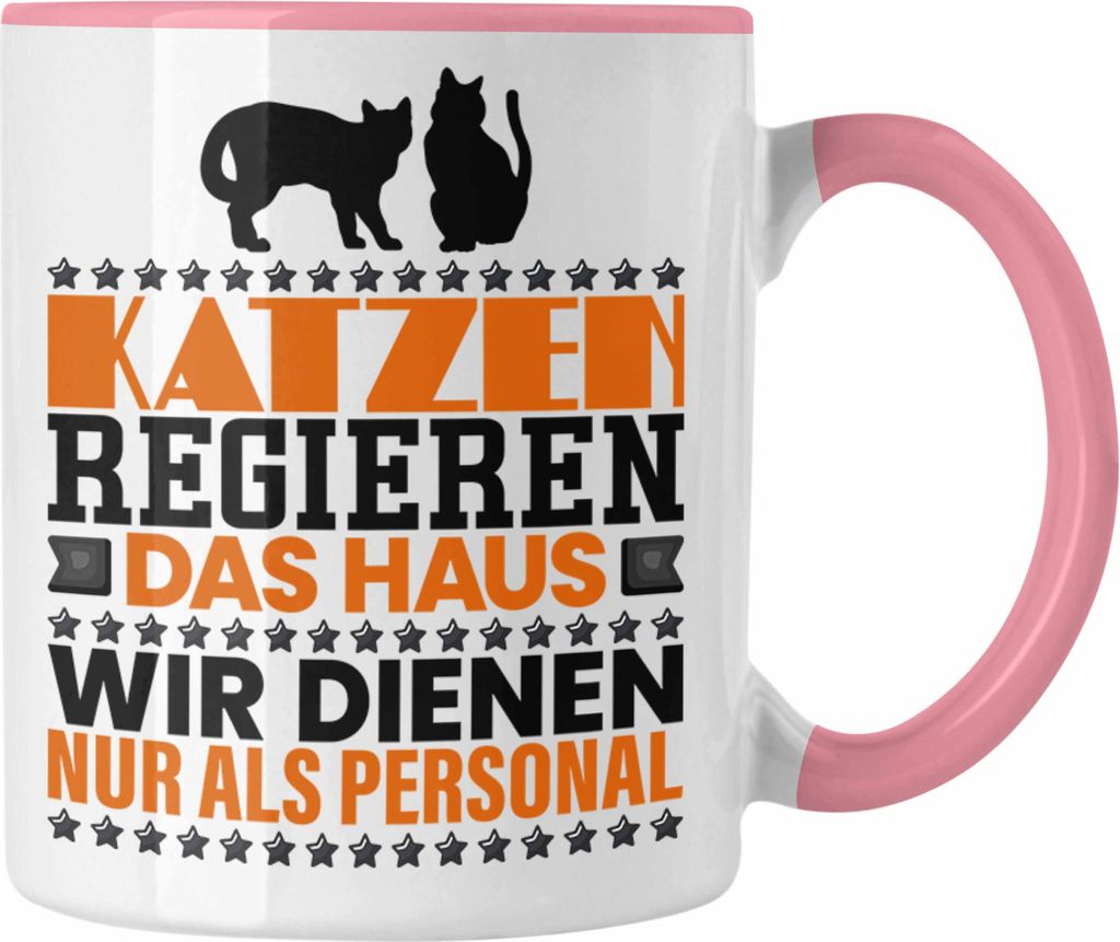 Trendation - Katze Tasse Geschenk Spruch Geschenkidee für Katzen-Mama Papa Katzenliebhaber Katzen Regieren Das Haus Wir Dienen Nur Als Personal (R...