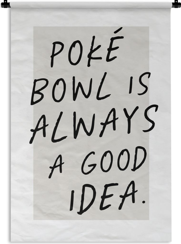 MuchoWow Wandteppich Wandbehang Poké Bowl ist immer eine gute Idee - Zitate - Sprichwörter - Essen 120x180 cm Tapisserie Dekoration Wandtuch - ...