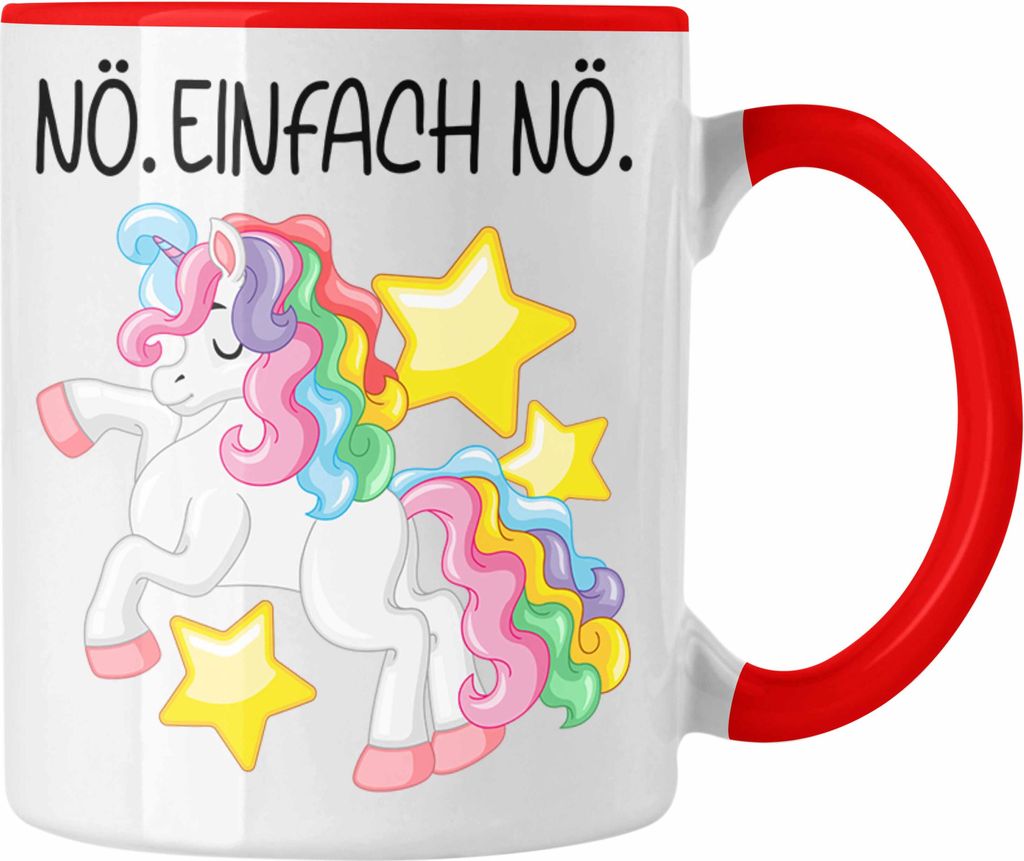 Trendation - Lustige Nö Einfach Nö Tasse Mit Spruch Einhorn Kaffeetasse Geschenk Mama Freundin Kollegin Geschenkidee Arbeit Frauen (Rot)