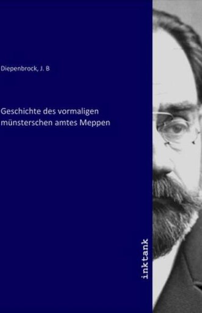 Geschichte des vormaligen münsterschen amtes Meppen