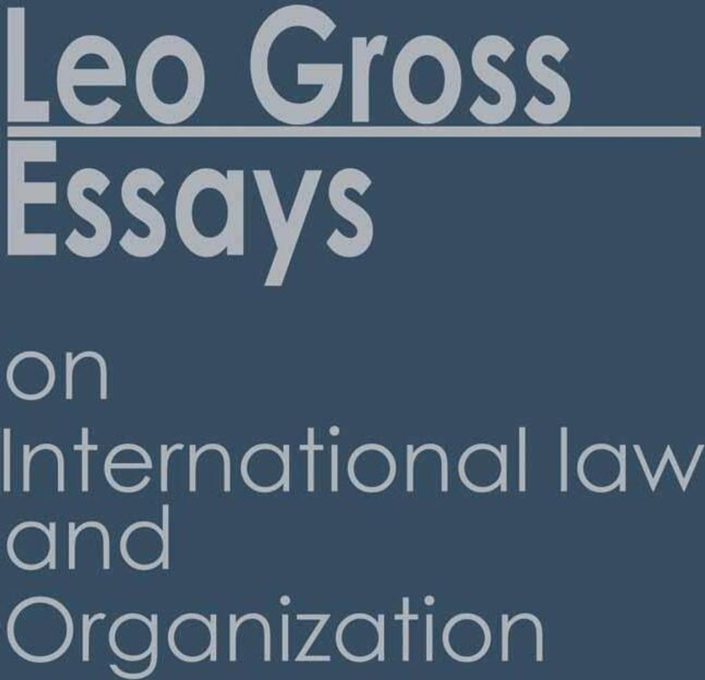 Essays on International Law and Organization