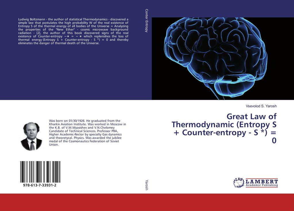 Great Law of Thermodynamic (Entropy S + Counter-entropy - S *) = 0