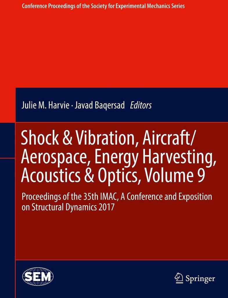 Shock & Vibration, Aircraft/Aerospace, Energy Harvesting, Acoustics & Optics, Volume 9