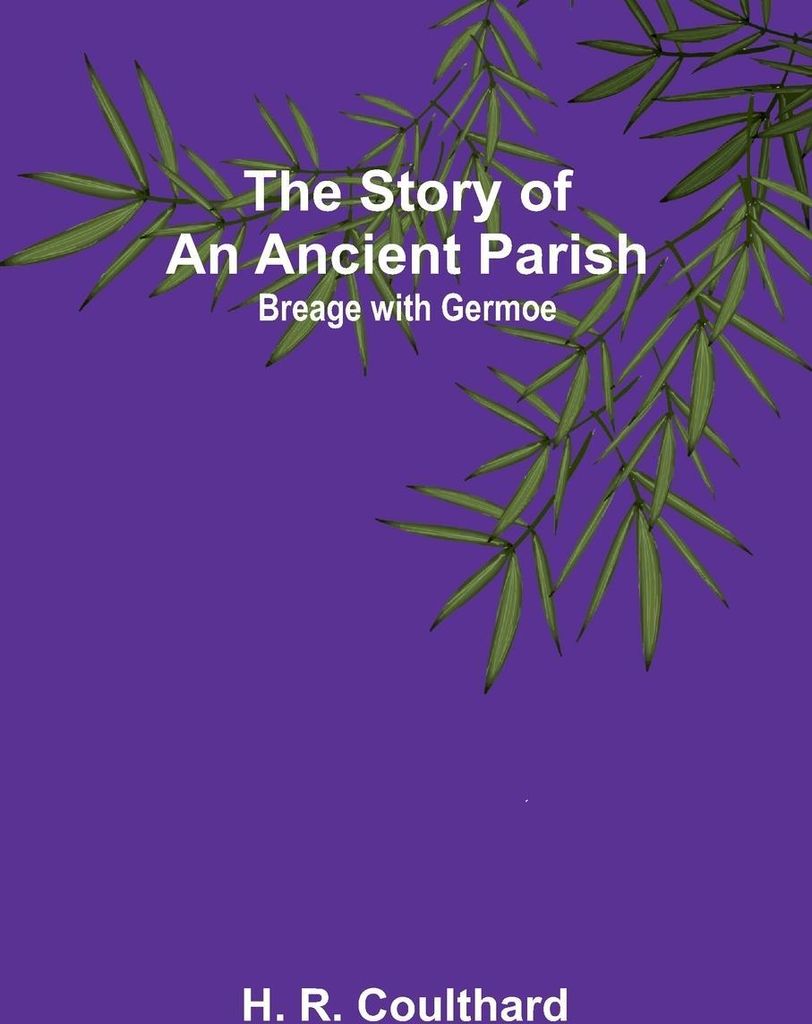 The Story of an Ancient Parish