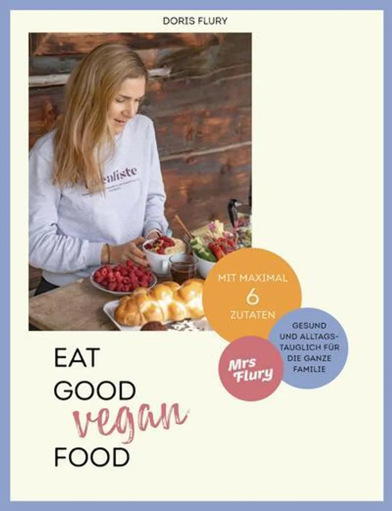 Cuisiner vegan avec Eat Good Vegan Food : menus familiaux et équilibrés