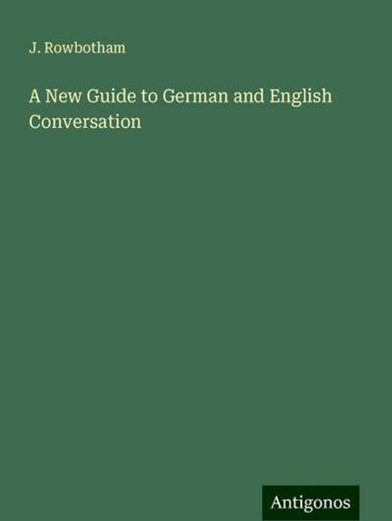 Ein neuer Leitfaden für die deutsch-englische Konversation