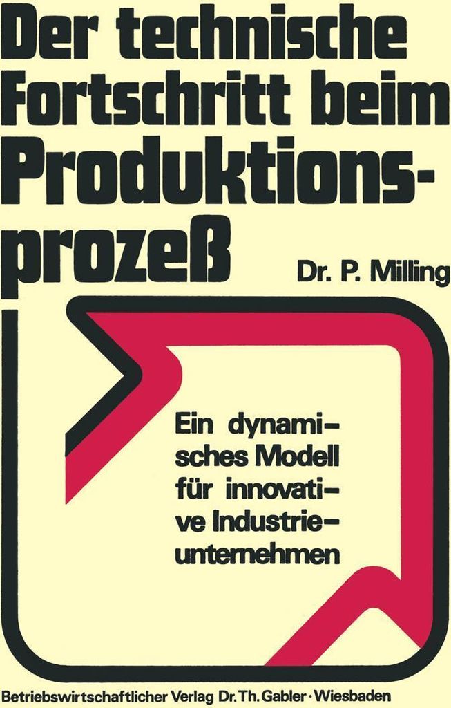 Der technische Fortschritt beim Produktionsprozeß