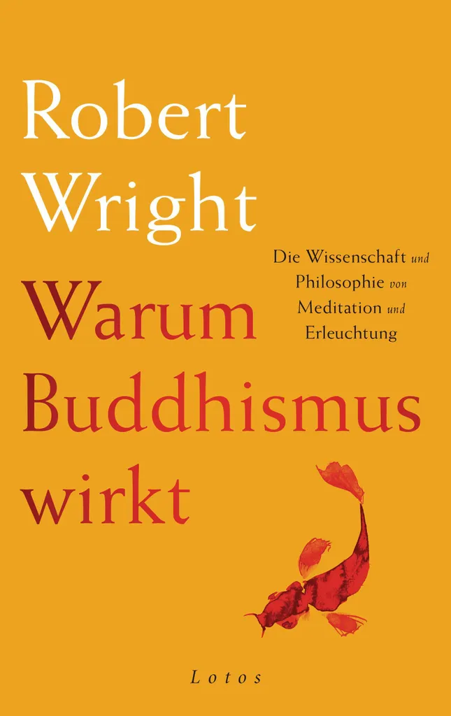 Comment calmer son esprit - Guide Warum Buddhismus wirkt sur la méditation - 2