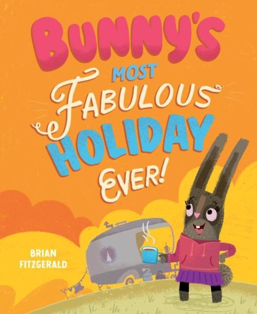 Bunnys fabelhafteste Ferien aller Zeiten!
