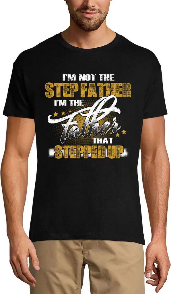 Herren Grafik T-Shirt Ich bin der Vater der aufgestanden ist – I'm The Father That Stepped Up – Öko-Verantwortlich Vintage Jahrgang Kurzarm Lu...