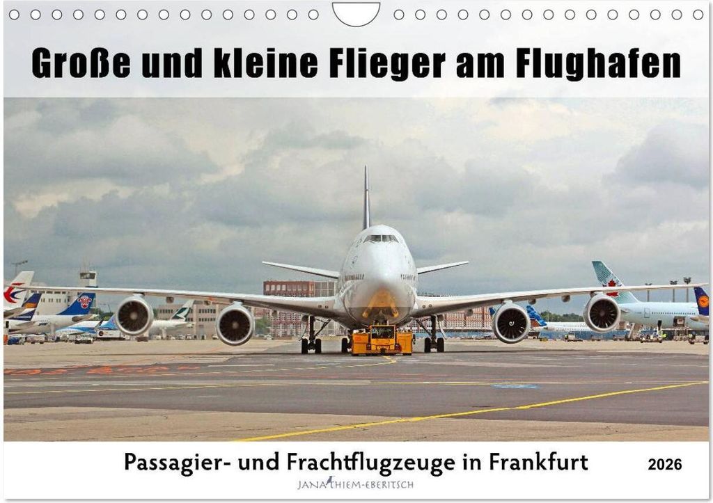 Große und kleine Flieger am Flughafen (Wandkalender 2026 DIN A4 quer), CALVENDO Monatskalender