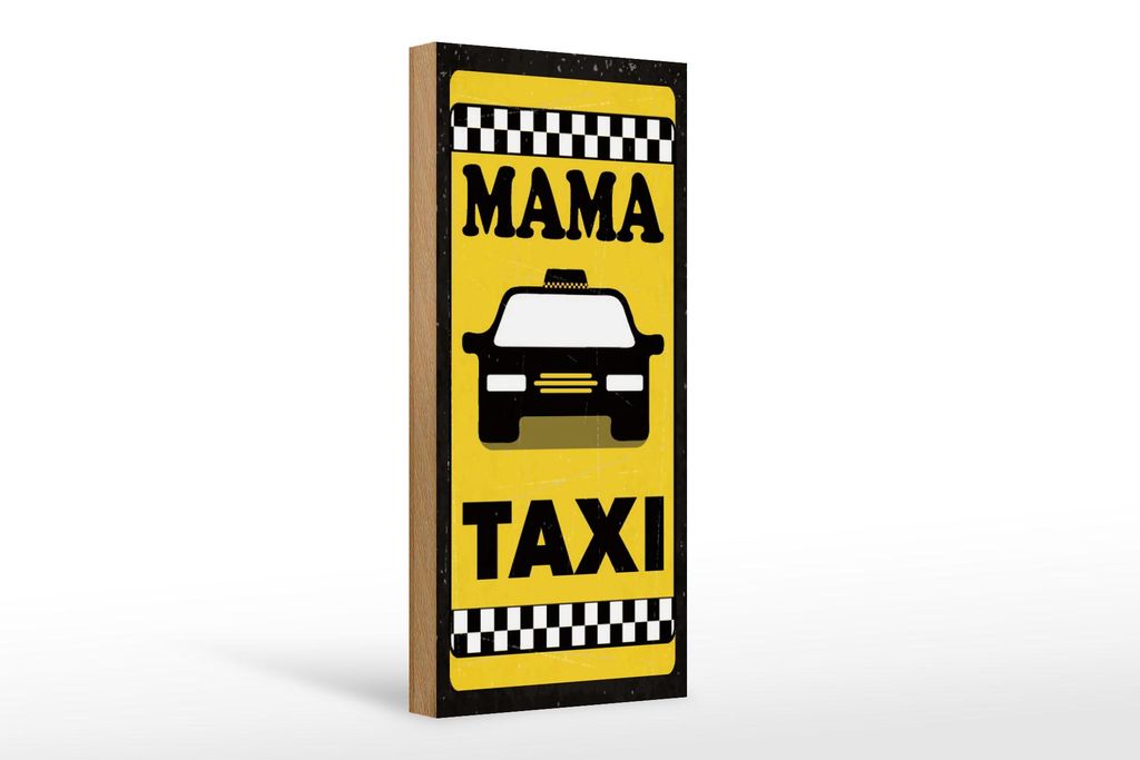 Holzschild Spruch 27x10 cm Mama Taxi Schild