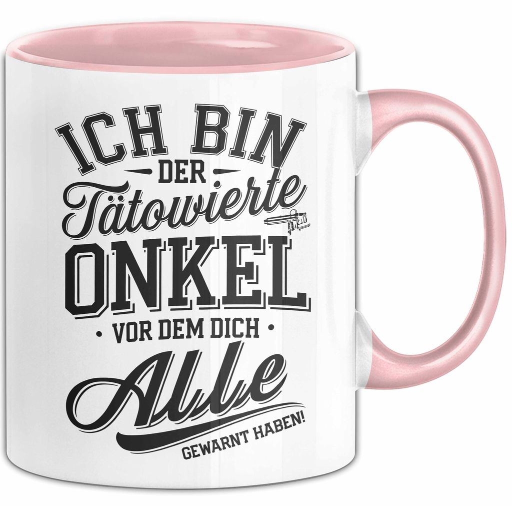 Tätowierter Onkel Tasse Geschenk Lustige Geschenkidee Spruch (Rosa)