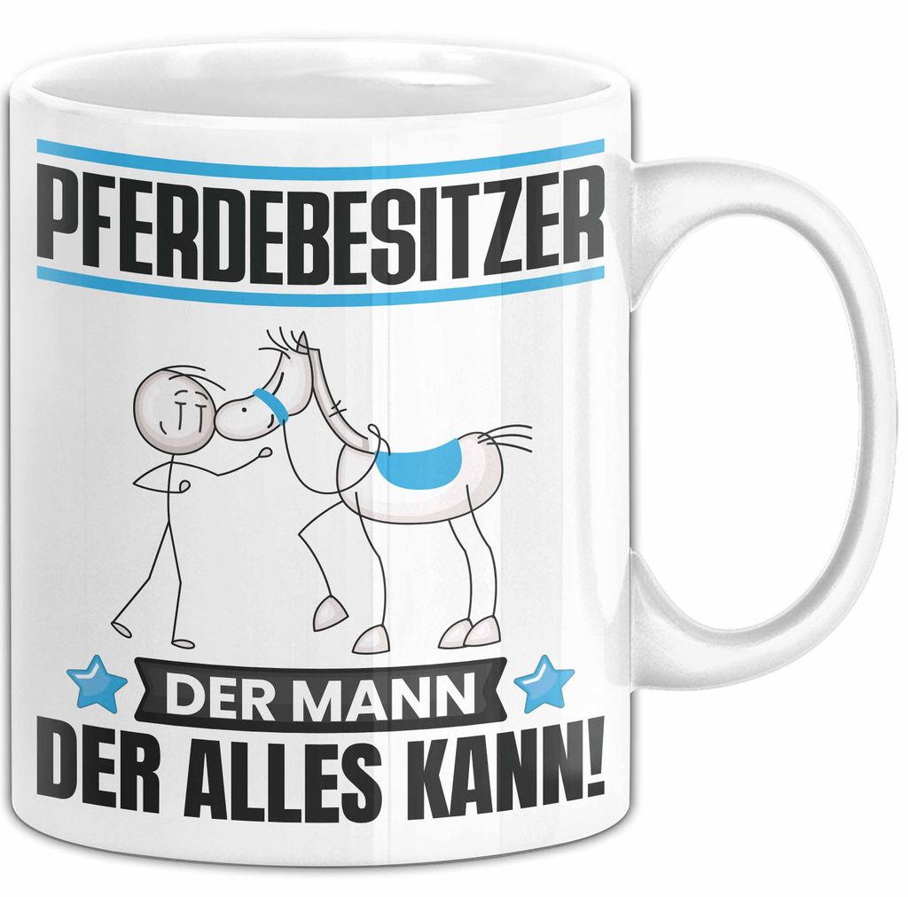 Pferdebesitzer Tasse Geschenk für Pferdebesitzer Der Mann Der Alles Kann Geschenkidee zum Geburtstag (Weiß)