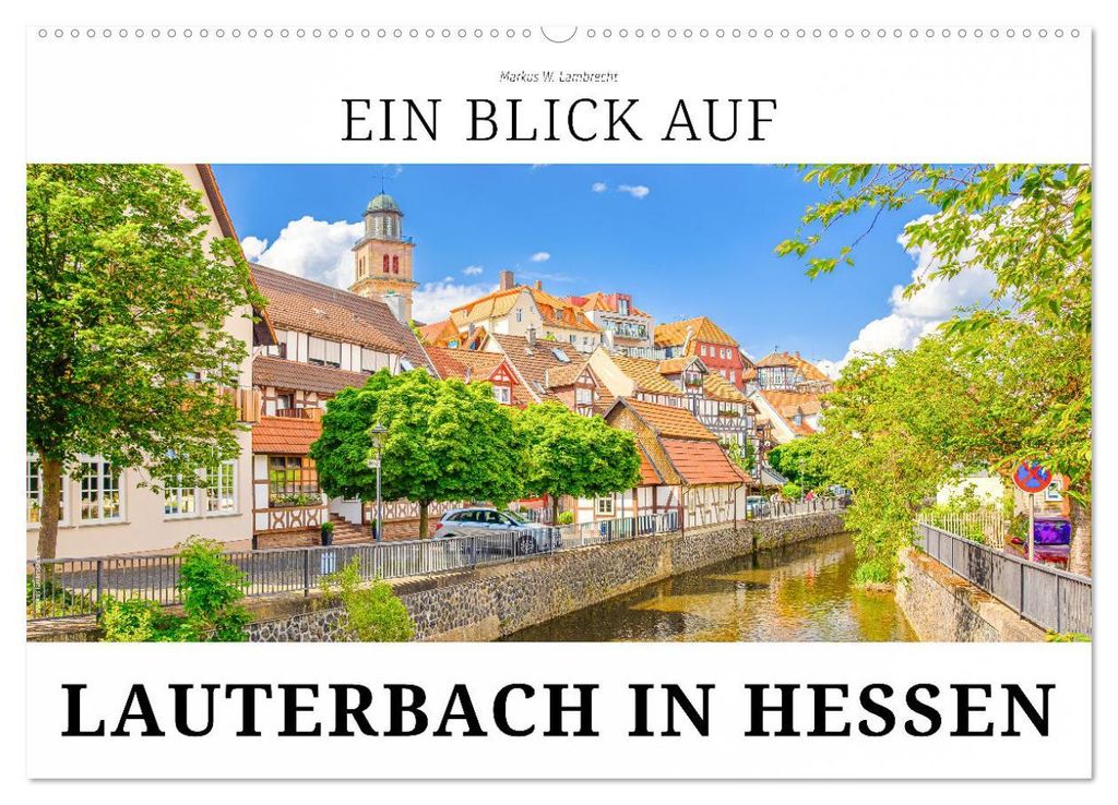 Ein Blick auf Lauterbach in Hessen (Wandkalender 2027 DIN A2 quer), CALVENDO Monatskalender