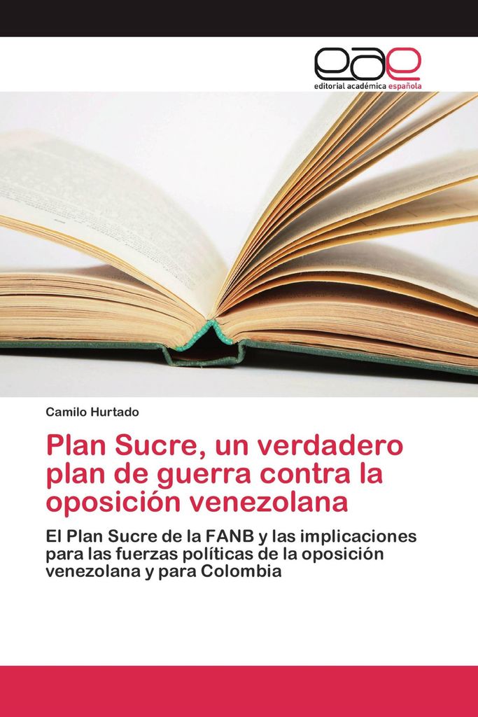 Plan Sucre, un verdadero plan de guerra contra la oposición venezolana
