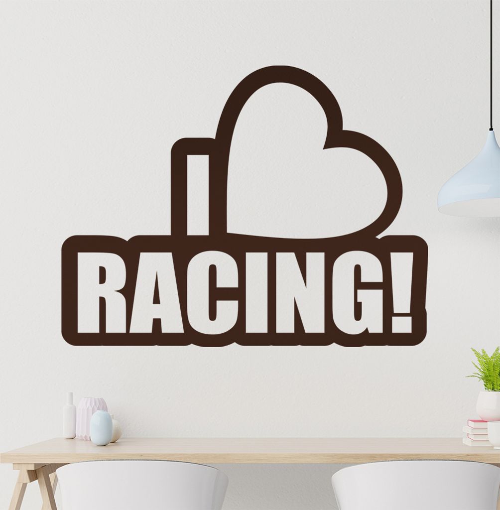 I love racing Wandtattoo in 6 Größen - Wandaufkleber Wall Sticker - Dekoration, Küche, Wohnzimmer, Schlafzimmer, Badezimmer
