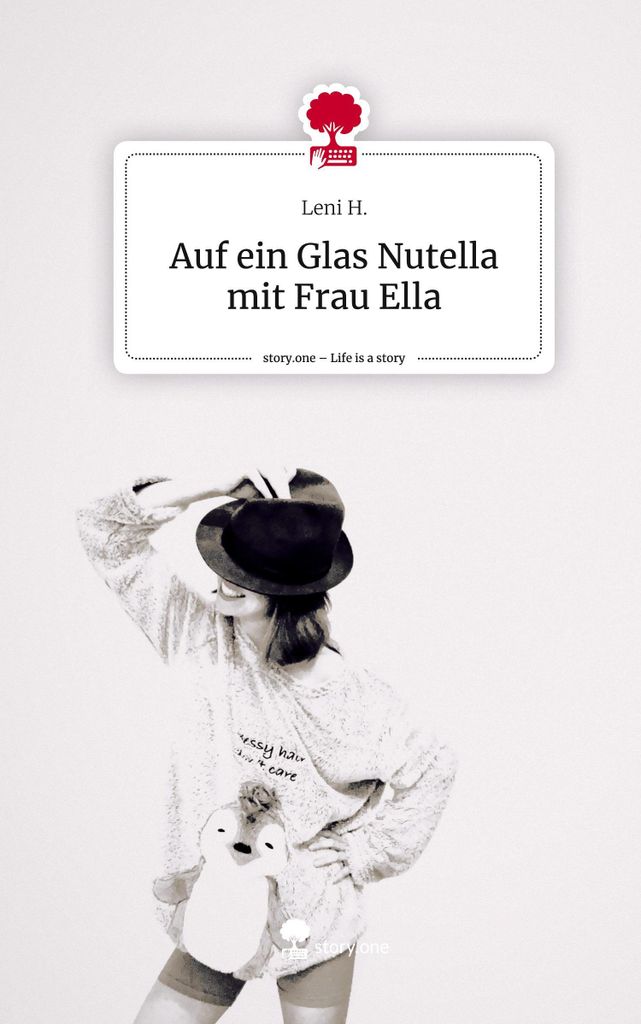 Auf ein Glas Nutella mit Frau Ella. Life is a Story - story.one