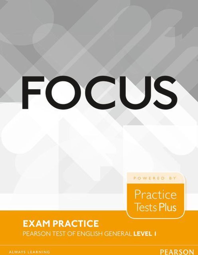 Focus Exam Practice: Pearson Tests of English General Level 1 (A2)