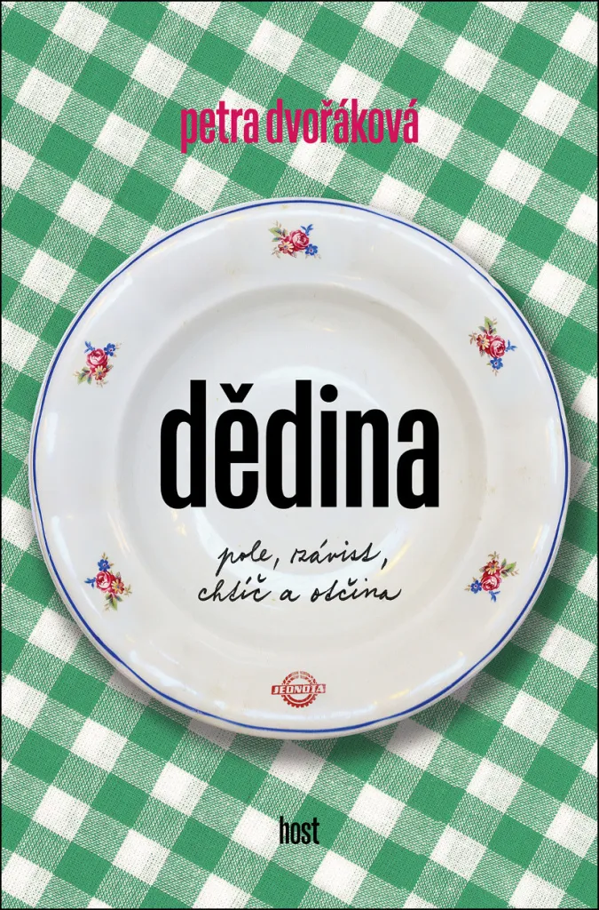 Dědina Petra Dvořáková roman choral réaliste édition originale Host