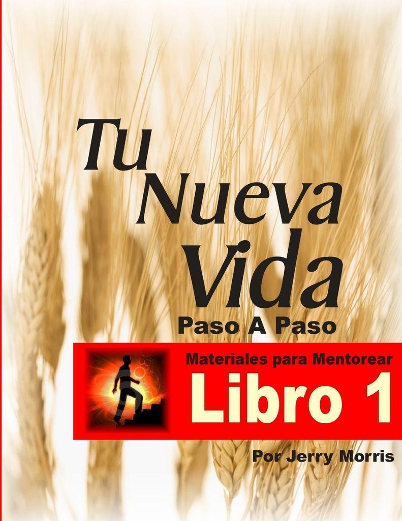 Tu Nueva Vida Paso A Paso - Libro 1