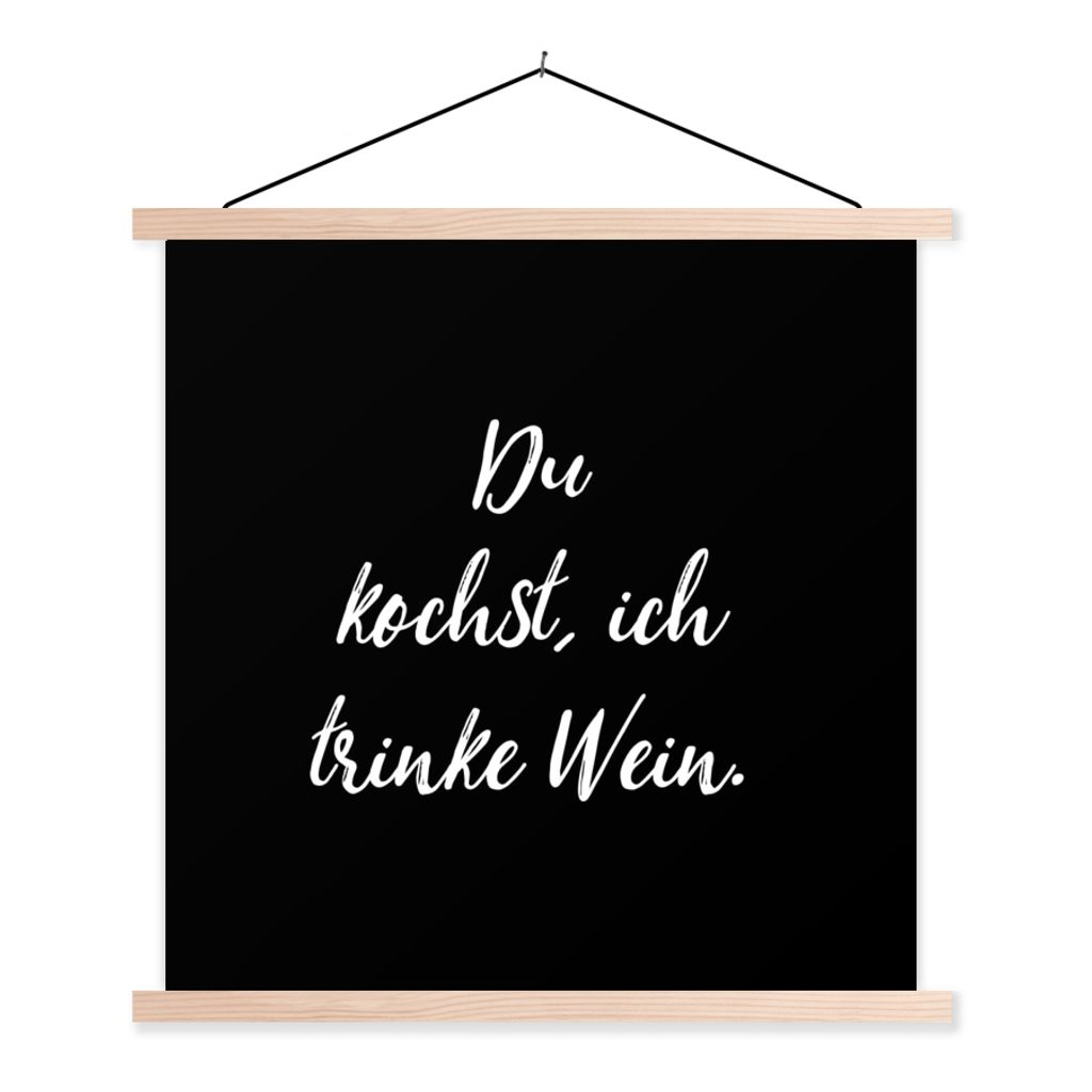 MuchoWow Textilposter Du kochst, ich trinke Wein - Sprichwörter - Wein - Zitate 40x40 cm mit holzfarbenen Rahmen - Posterleiste