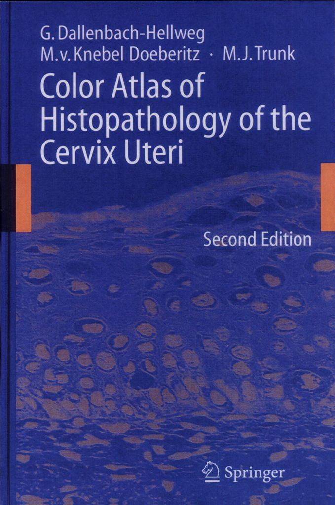Color Atlas of Histopathology of the Cervix Uteri