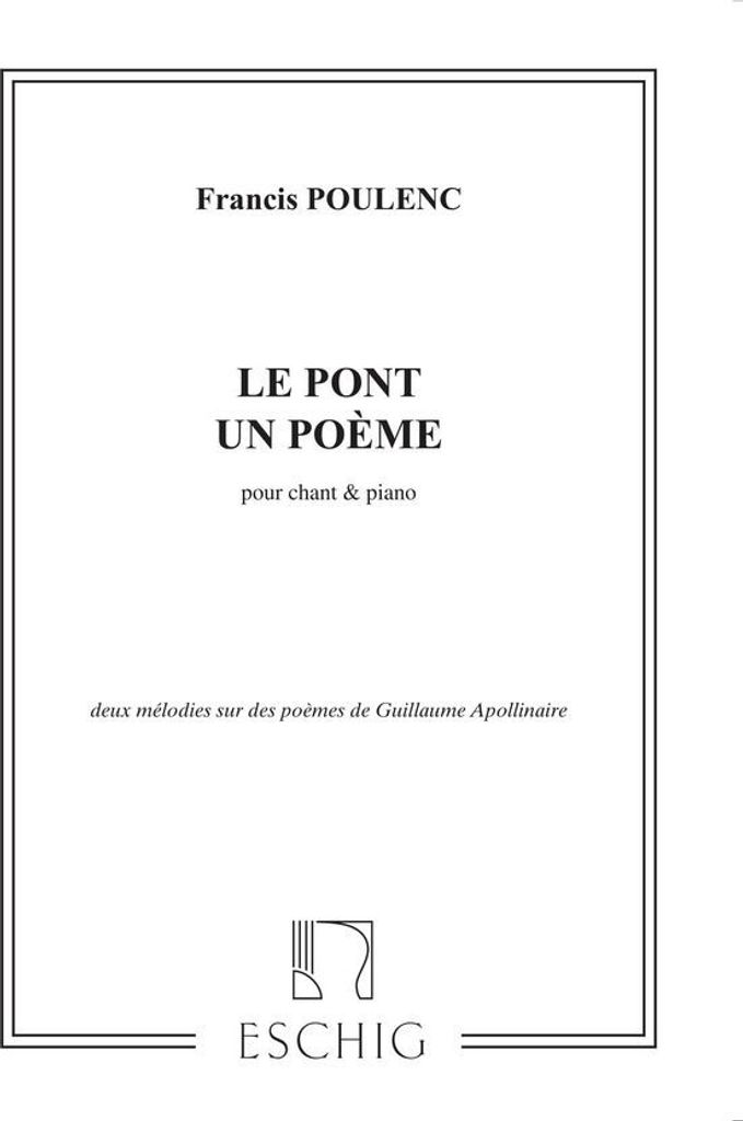 Le Pont Un Poeme Deux Melodies (Pour