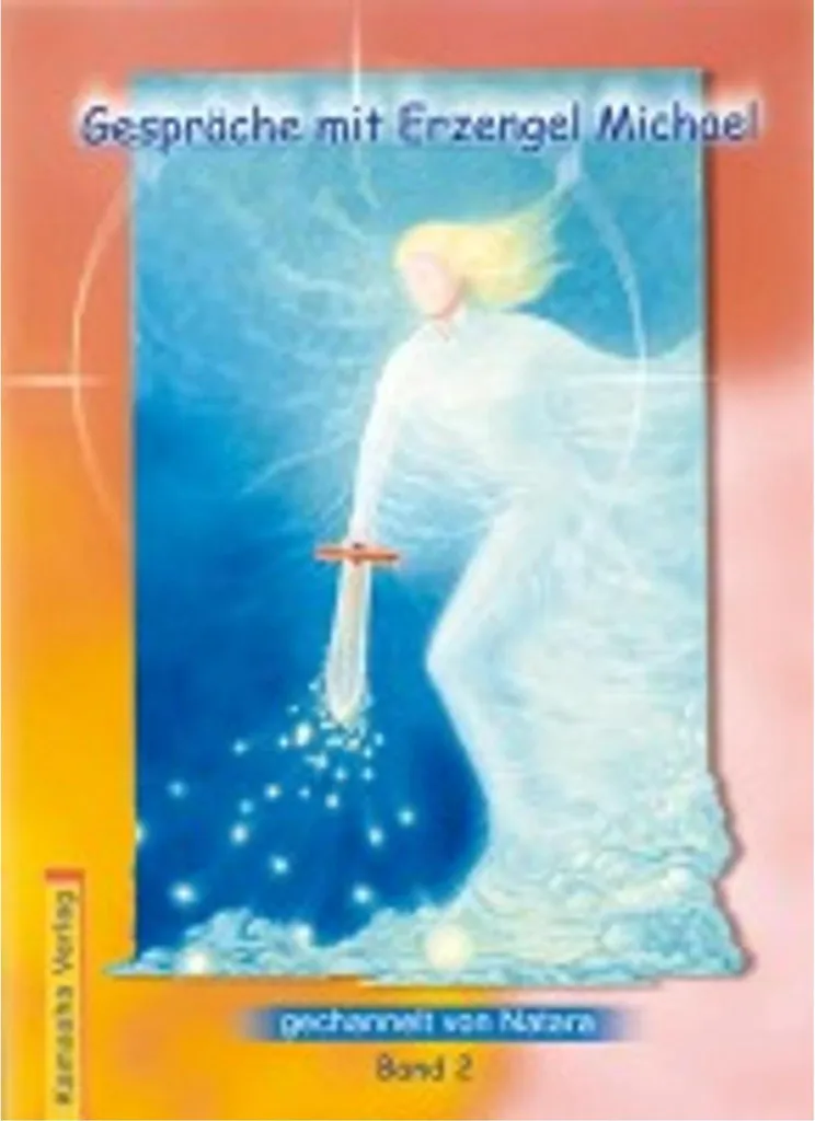 Gespräche mit Erzengel Michael 2 - Livre de Sagesse et de Spiritualité