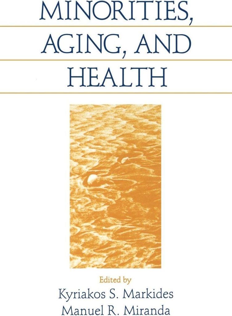 Minorities, Aging and Health